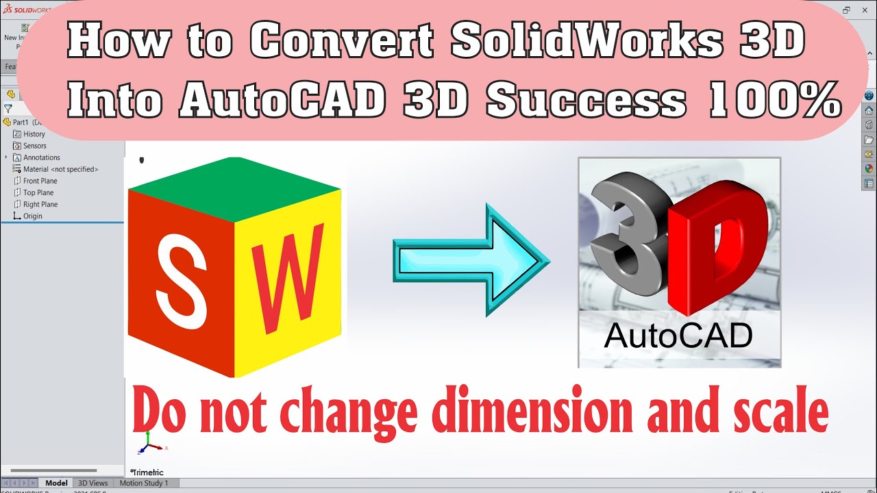 chuyển file Solidworks sang Autocad