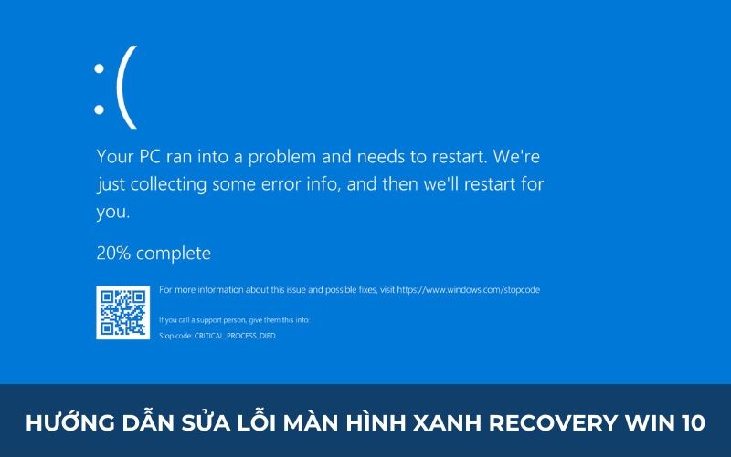 lỗi màn hình xanh recovery win 10