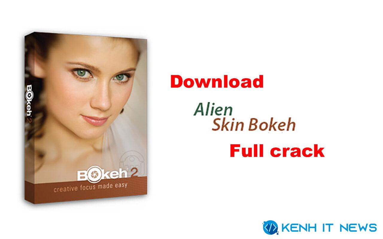 download alien skin bokeh 2 full crack