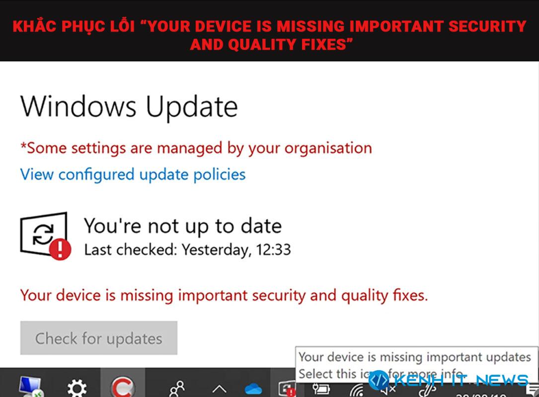 Your device is missing important security and quality fixes